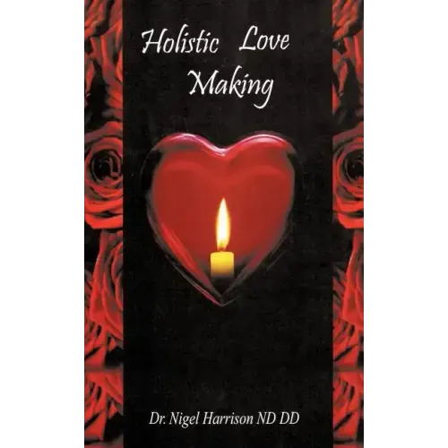 Holistic Love Making