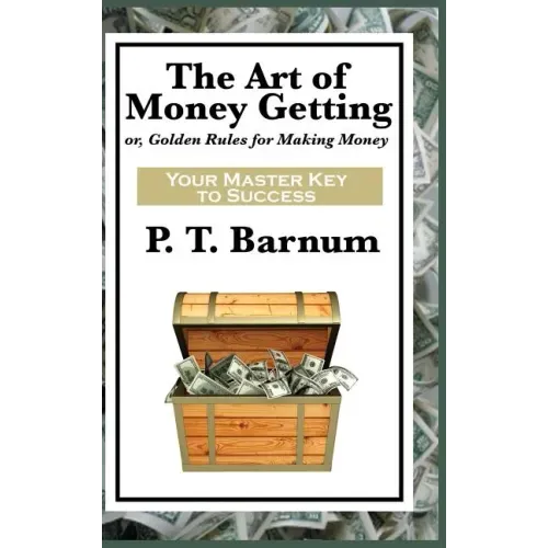 The Art of Money Getting