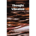 Thought Vibration