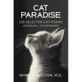 Cat Paradise: 230 Selected Cat Poems: 115 English - 115 Vietnamese