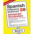 Spanish Frequency Dictionary - Advanced Vocabulary: 5001-7500 Most Common Spanish Words