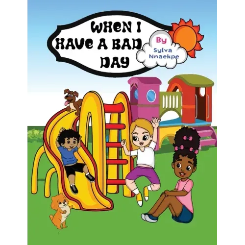 When I have a Bad day
