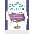 The Critical Writer: Inquiry and the Writing Process