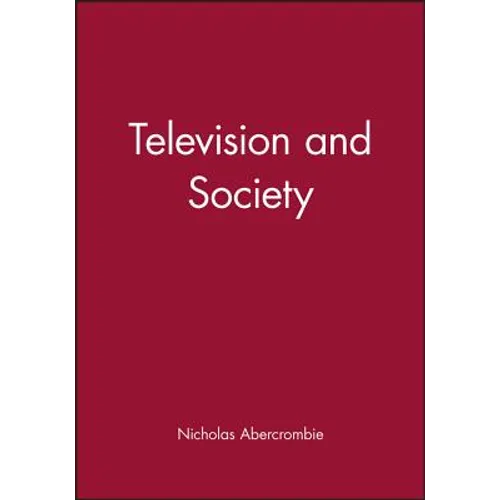 Television and Society: The Social Analysis of Time