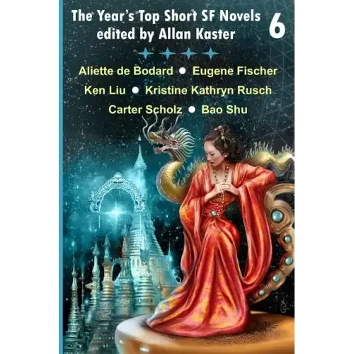 The Year's Top Short SF Novels 6