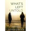 What's Left Untold