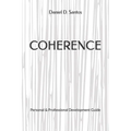 Coherence: A Practical Guide For Self-Development