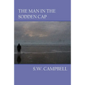 The Man In The Sodden Cap