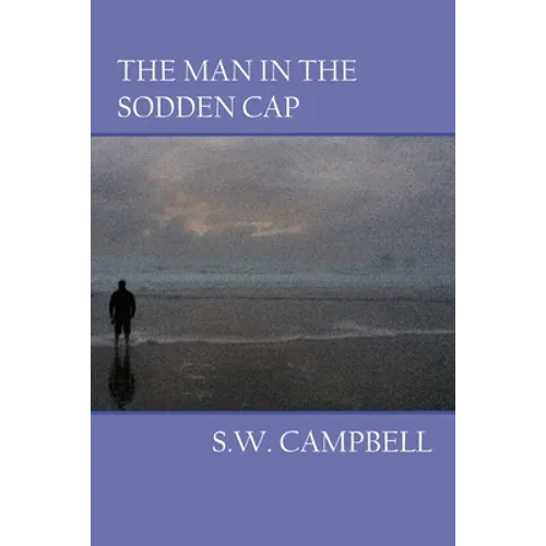 The Man In The Sodden Cap