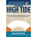 High Tide: A Practical Guide for Affluent Retirees to Protect, Profit and Prosper From the Coming Storm
