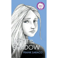 Light in the Shadow