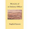 Memoirs of an Infantry Officer