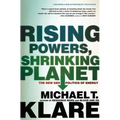 Rising Powers, Shrinking Planet