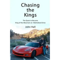 Chasing the Kings: The Quest to Become King of the Mountain on Mulholland Drive