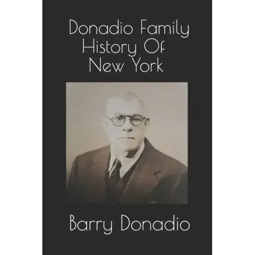 Donadio Family History Of New York