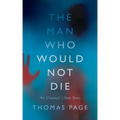 The Man Who Would Not Die