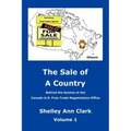 The Sale of a Country: Behind the Scenes at Canada-Us Free Trade Negotiations Office