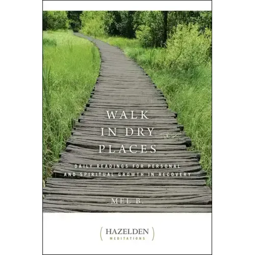 Walk in Dry Places