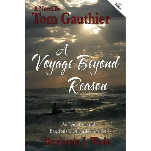 A Voyage Beyond Reason