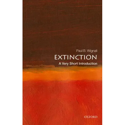 Extinction: A Very Short Introduction