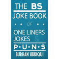 The BS Joke Book of One Liners, Jokes & Puns