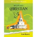 My Life as a Christian