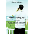 These Passing Joys: Telephone Calls and Letters from Readers