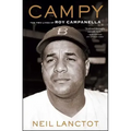 Campy: The Two Lives of Roy Campanella