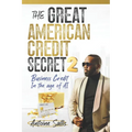 The Great American Credit Secret 2: Business Credit in the Age of AI