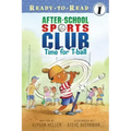 Time for T-Ball: Ready-To-Read Level 1