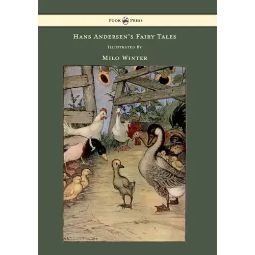 Hans Andersen's Fairy Tales - Illustrated by Milo Winter
