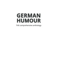 German Humour: The Comprehensive Anthology