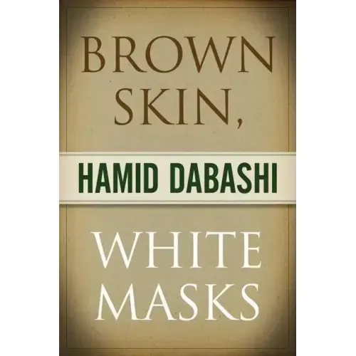 Brown Skin, White Masks