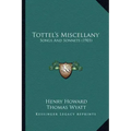 Tottel's Miscellany: Songs and Sonnets (1903)