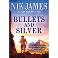 Bullets and Silver