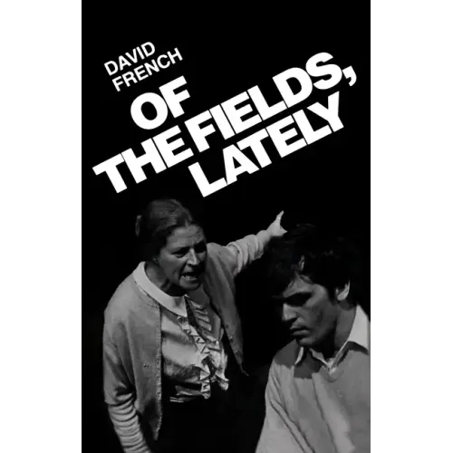 Of the Fields, Lately