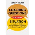 Coaching Questions for Every Situation