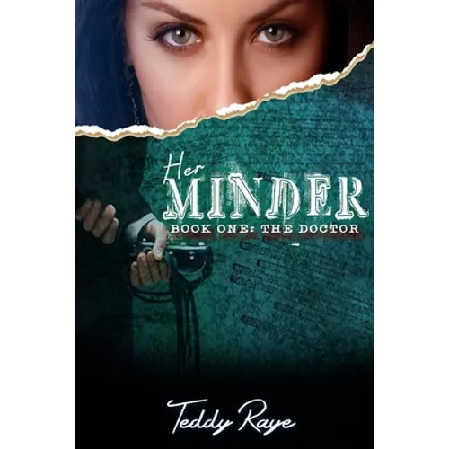 Her Minder: Book One: The Doctor