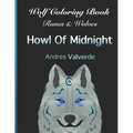 Wolf Coloring Book: Runes & Wolves Howl Of Midnight