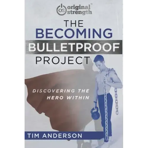 The Becoming Bulletproof Project: Discovering the Hero Within