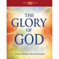 Glory of God: Experience a Supernatural Encounter with His Presence (Stand Alone Bible Study)