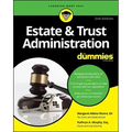 Estate & Trust Administration for Dummies
