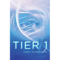 Tier 1: Tier Trilogy Book 1