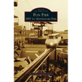 Fun Pier: 1957 to Adventure Pier