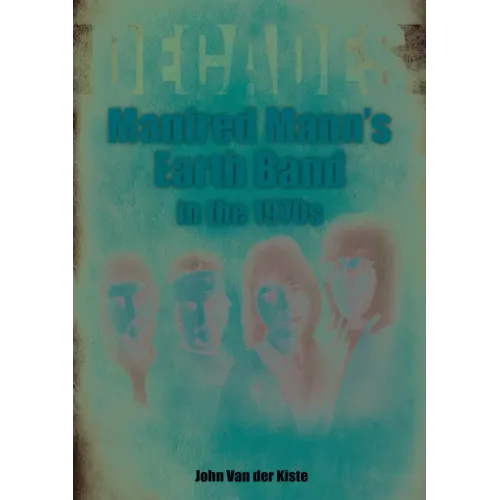 Manfred Mann's Earth Band in the 1970s: Decades
