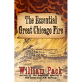 The Essential Great Chicago Fire