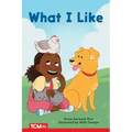 What I Like: Prek/K: Book 30