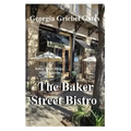 Baker Street Bistro: A Baker Street Bistro Mystery