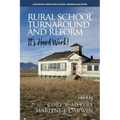 Rural School Turnaround and Reform: It's Hard Work!