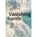 Vanishing Sands: Losing Beaches to Mining